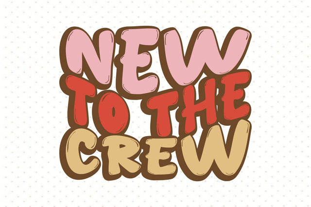 New to the Crew SVG orpitasn 