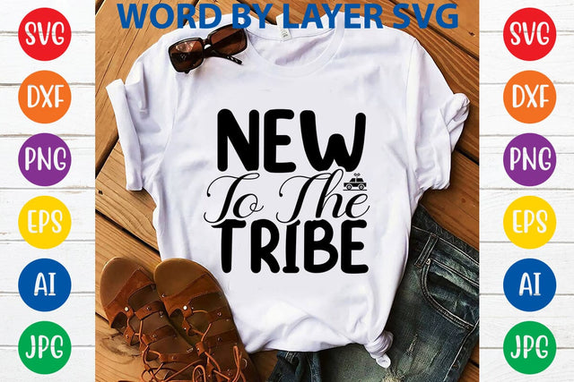 New To The Tribe SVG DESIGN SVG Rafiqul20606 