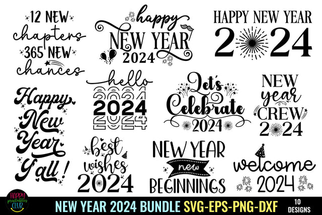 New Year 2024 SVG Bundle I Happy New Year 2024 SVG Bundle SVG Happy Printables Club 
