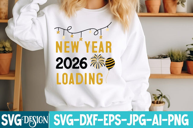 New Year 2026 Loading SVG Design,New Year 2026 Loading Sublimation Design,New Year SVG Cut File,New Year Svg Design,new Year 2026 svg ,Happy New Year 2026 SVG Design SVG BlackCatsMedia 