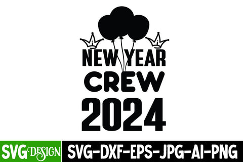 New Year Crew 2024 SVG Cut File, New Year Crew 2024 SVG Design, New Year Crew 2024 PNG, 2024 Sublimation Design, New Year 2024 SVG Cut File, 2024 New Year SVG bundle,New Year SVG Design 2024 SVG BlackCatsMedia 