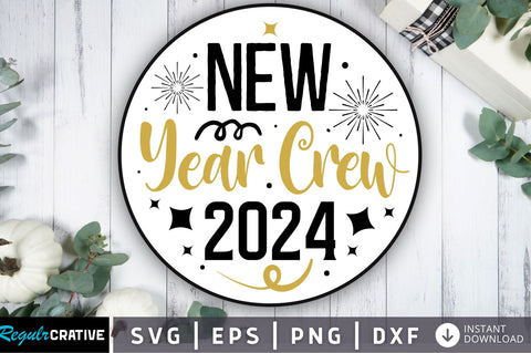 New year crew 2024 svg design SVG Regulrcrative 