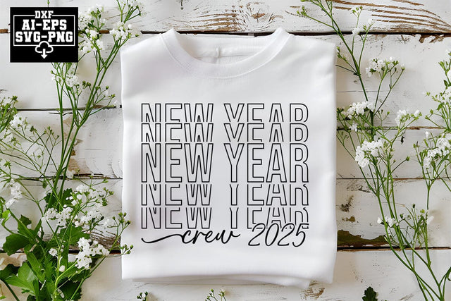 New Year Crew 2025 Svg Cut Files Creative Art SVG CraftlabSvg55 