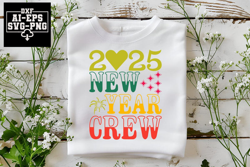 New Year Crew 2025 Svg Cut Files Creative Art SVG CraftlabSvg55 