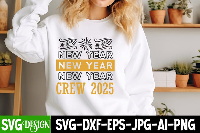 New Year Crew 2025 SVG Design, New Year 2025 SVG,Happy New Year 2025 SVG Design, Happy New Year Crew ,New year SVG Bundle 2025 SVG BlackCatsMedia 