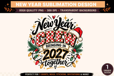 New Year Crew 2027 PNG, Christmas Plaid Sublimation Design, Bringing in 2027 Together Holiday Shirt Graphic Sublimation BlackCatsMedia 