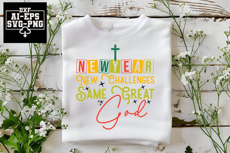 New Year New Challenges Same Great God Svg Cut Files Creative Art SVG CraftlabSvg55 