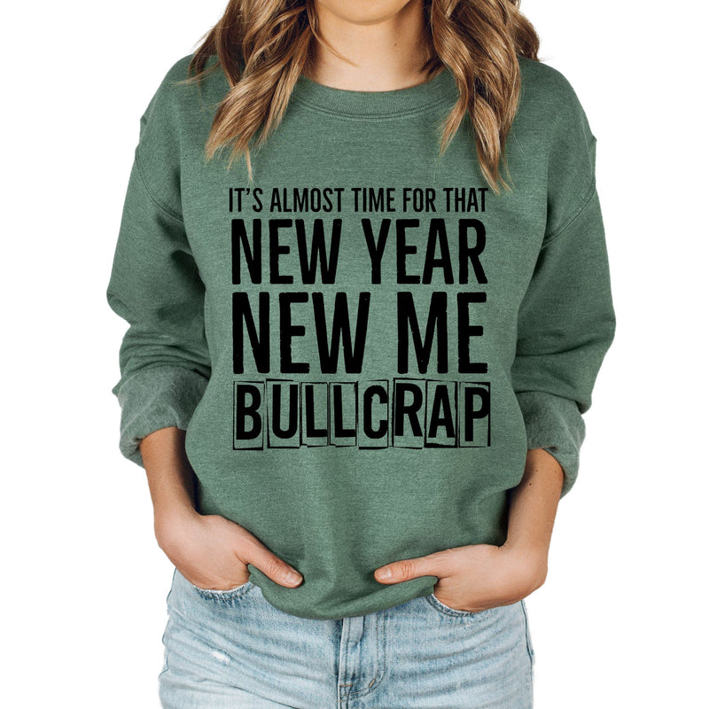 New Year New Me Bullcrap PNG | Anti Resolution Humor | Bold Typography Realistic January Quote Sublimation So Fontsy VIP Design Shop 