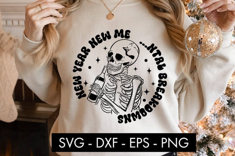 New Year New Me Ntal Breakdowns SVG Cut File SVG Freeling Design House 