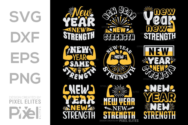 New Year New Strength SVG | Motivational T-Shirt Designs SVG ETC Craft 