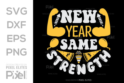 New Year New Strength SVG | Motivational T-Shirt Designs SVG ETC Craft 