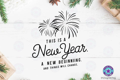 New Year Quotes SVG Design, New Year Quotes t-shirt SVG FiveStarCrafting 