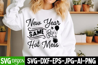 New Year Same Hot Mess SVG Design, New Year 2025 SVG,Happy New Year 2025 SVG Design, Happy New Year Crew ,New year SVG Bundle 2025 SVG BlackCatsMedia 