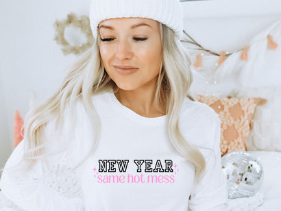 New Year Same Hot Mess SVG DXF EPS PNG SVG So Fontsy Design Shop 