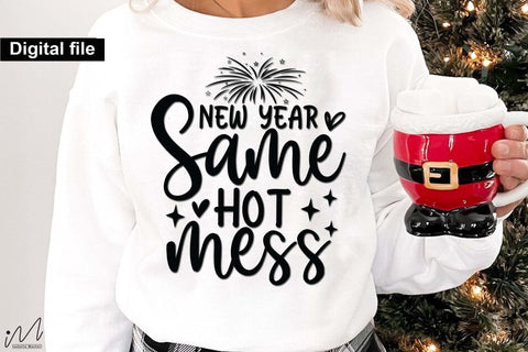 New Year Same Hot Mess svg, New year t shirt svg, Funny New year cut files, New year gift shirt svg, New Years Party, Cosy Season svg SVG Isabella Machell 