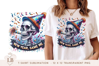 New Year Same Me Sarcastic T-Shirt Sublimation Design Sublimation BijouBay 