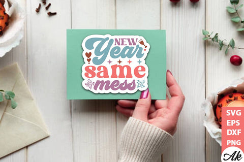 New year same mess Stickers Design SVG akazaddesign 