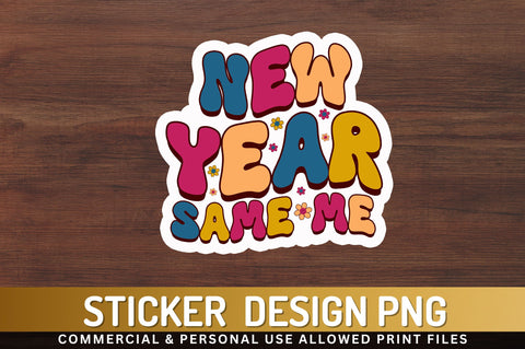 New year same Sticker Design Sublimation Regulrcrative 