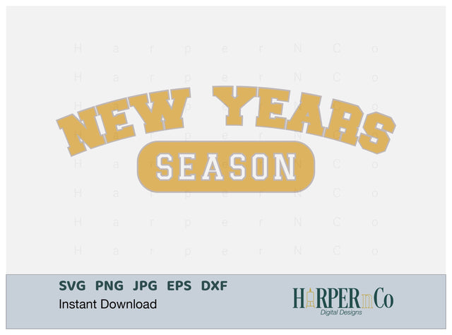 New Year Season SVG PNG Cut EPS File SVG HarperNCo 