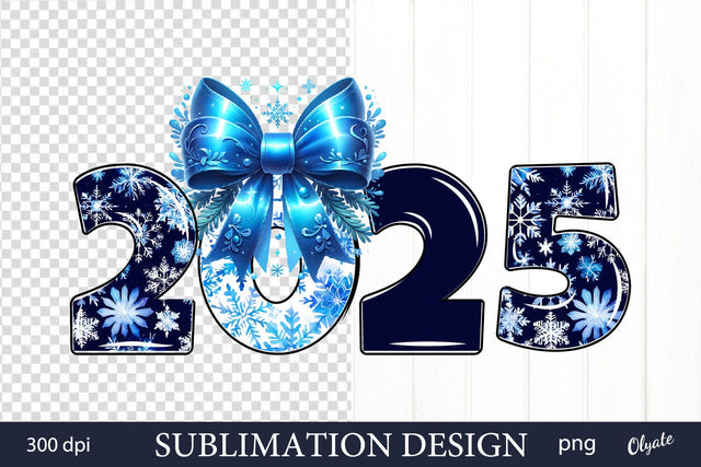 New Year Sign Sublimation. 2025 PNG Sublimation Olga Terlyanskaya 