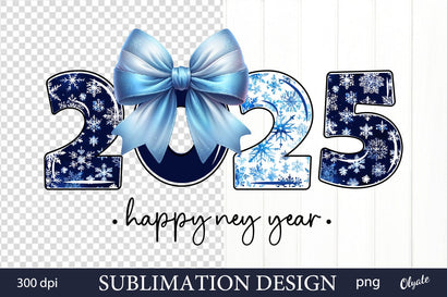 New Year Sign Sublimation. 2025 PNG Sublimation Olga Terlyanskaya 