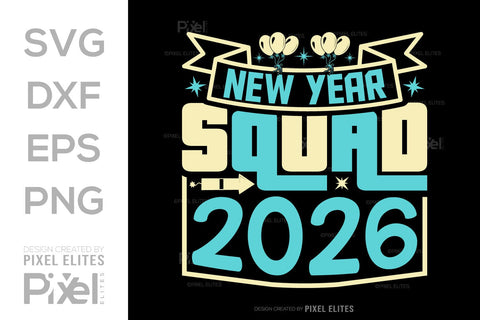 New Year Squad 2026 SVG Bundle | Holiday Team T-Shirt Designs SVG ETC Craft 