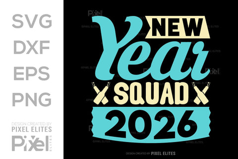 New Year Squad 2026 SVG Bundle | Holiday Team T-Shirt Designs SVG ETC Craft 