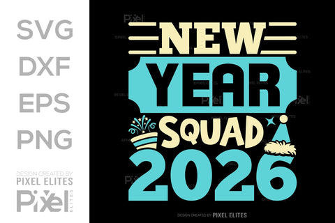 New Year Squad 2026 SVG Bundle | Holiday Team T-Shirt Designs SVG ETC Craft 