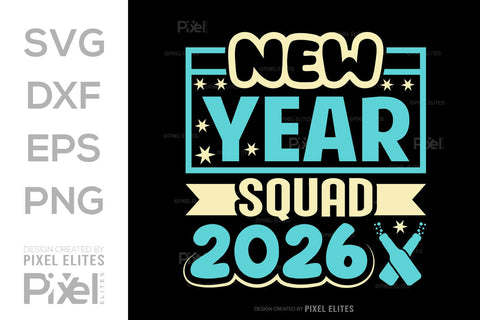 New Year Squad 2026 SVG Bundle | Holiday Team T-Shirt Designs SVG ETC Craft 