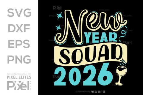 New Year Squad 2026 SVG Bundle | Holiday Team T-Shirt Designs SVG ETC Craft 