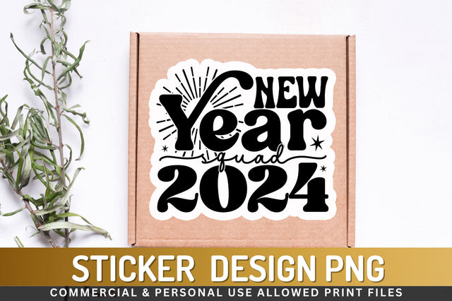 New year squad Sticker Design Sublimation Regulrcrative 