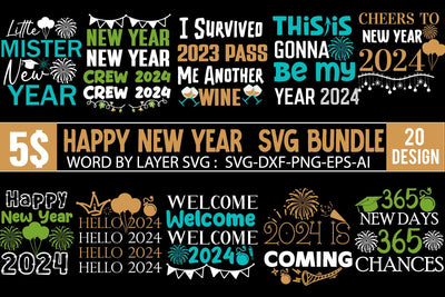 New Year SVG Bundle ,Happy New Year SVG Design, New Year Sublimation Design PNG, New Year SVG Bundle Quotes , New Year SVG Bundle Clipart New Year SVG Bundle 2024, Hello 2024 SVG SVG BlackCatsMedia 