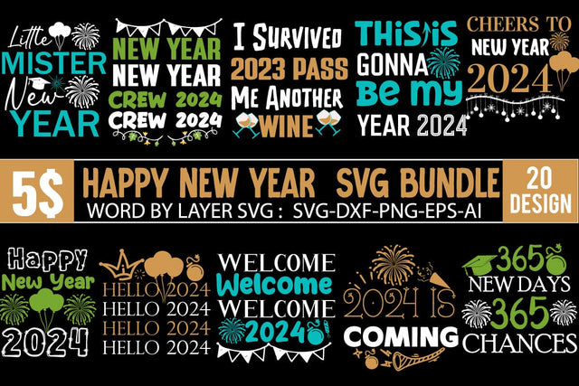 New Year SVG Bundle ,Happy New Year SVG Design, New Year Sublimation Design PNG, New Year SVG Bundle Quotes , New Year SVG Bundle Clipart New Year SVG Bundle 2024, Hello 2024 SVG SVG BlackCatsMedia 
