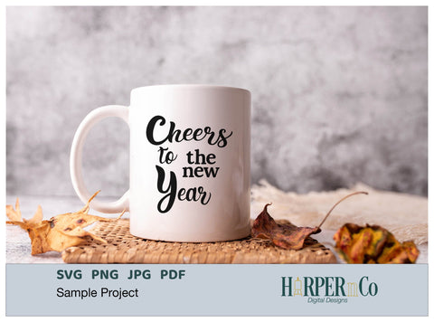 New Year SVG PNG Cut EPS File SVG HarperNCo 