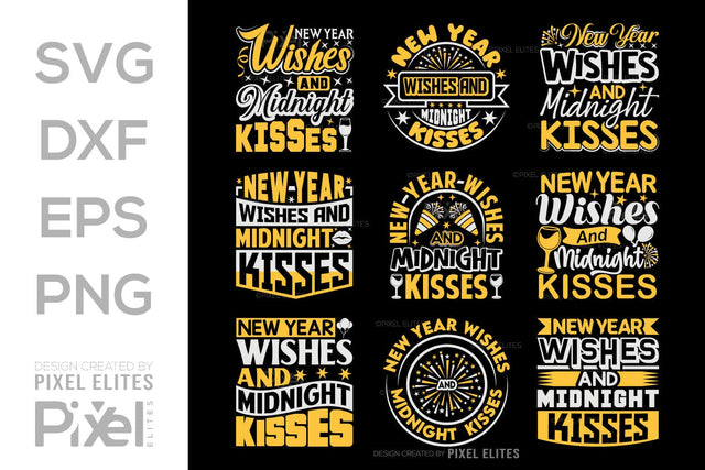 New Year Wishes And Midnight Kisses SVG Happy New Year Finally Tshirt Bundle New Year celebration New Year Quote Design SVG ETC Craft 