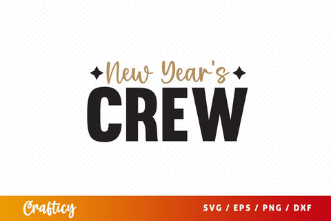 New years crew SVG Design SVG Designangry 