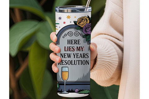 New Year's Resolution Tumbler Wrap Sublimation DesignSVG 