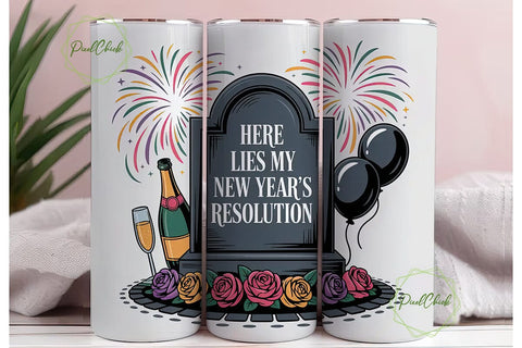 New Year's Resolution Tumbler Wrap Sublimation PixelChick 