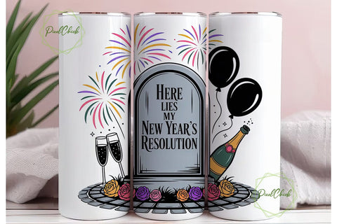 New Year's Resolution Tumbler Wrap Sublimation PixelChick 