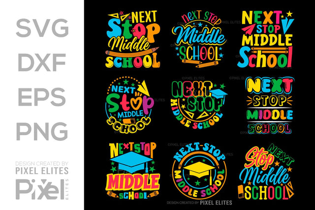 Next Stop Middle School SVG Hello School Kids Welcome To School Back To School Quote Design SVG ETC Craft 