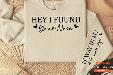 Ney i found your nose Sleeve SVG Design SVG Designangry 