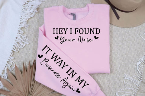 Ney i found your nose Sleeve SVG Design SVG Designangry 