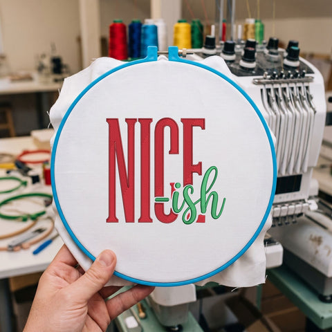Nice Ish Christmas Embroidery Design – Funny Naughty Nice Holiday Saying Machine Embroidery File Embroidery/Applique DESIGNS PatternFeed8 