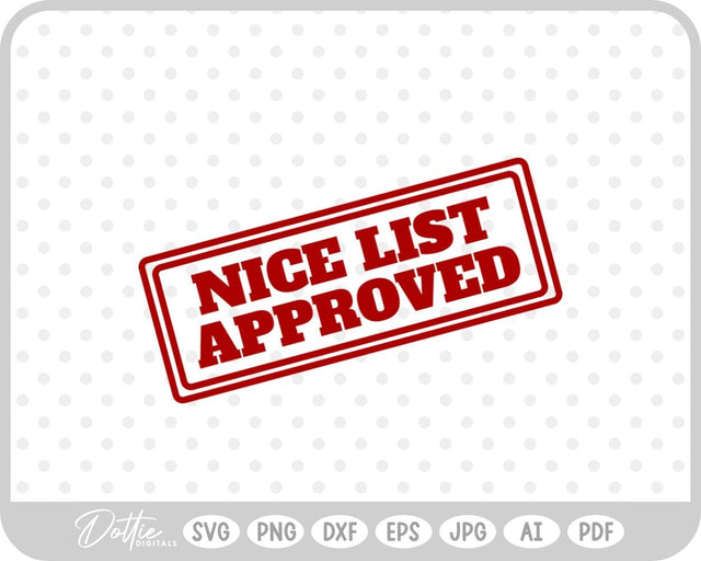 Nice List Approved Christmas SVG DottieDigitals 