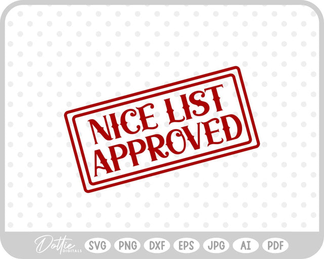 Nice List Approved Christmas SVG DottieDigitals 