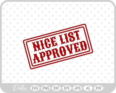 Nice List Approved Christmas SVG DottieDigitals 