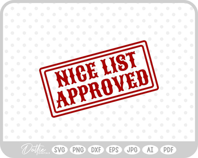Nice List Approved Christmas SVG DottieDigitals 