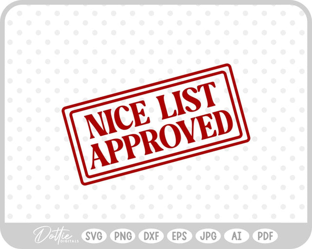 Nice List Approved Christmas SVG DottieDigitals 
