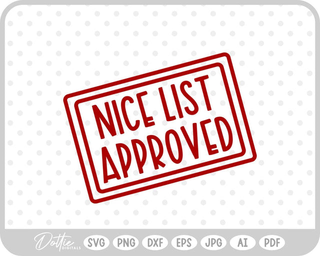 Nice List Approved Christmas SVG DottieDigitals 