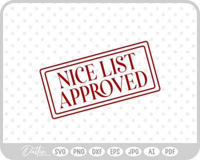 Nice List Approved Christmas SVG DottieDigitals 